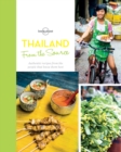 Image for Thailand from the source  : authentic recipes from the people that know them best