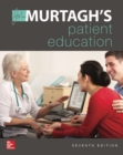Image for Murtagh&#39;s Patient Education 7e