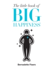 Image for Little Book of Big Happiness