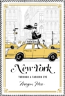 Image for New York : Through a Fashion Eye