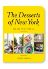Image for The desserts of New York  : and how to eat them all
