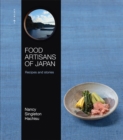 Image for Food artisans of Japan  : recipes and stories