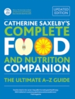 Image for Catherine Saxelby&#39;s complete food and nutrition companion  : the ultimate A-Z guide