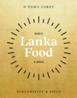 Image for Lanka food  : serendipity &amp; spice