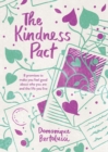 Image for The Kindness Pact : 8 Promises to Make You Feel Good About Who You Are and the Life You Live