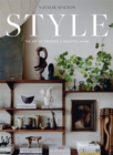 Image for Style: The Art of Creating a Beautiful Home