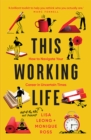 Image for This working life  : how to navigate your career in uncertain times