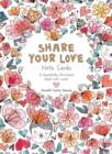 Image for Share Your Love Note Cards : 16 Beautifully Illustrated Blank Note Cards