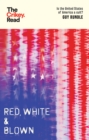Image for Red, white and blown  : is the United States of America a cult?