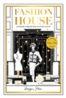 Image for Fashion house  : illustrated interiors from the icons of style