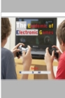 Image for The Epidemic of Electronic Games