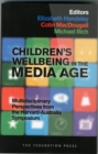 Image for Children&#39;s wellbeing in the media age  : multidisciplinary perspectives from the harvard-australia symposium