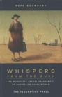 Image for Whispers from the bush  : the workplace sexual harassment of Australian rural women