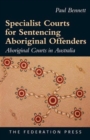 Image for Specialist Courts for Sentencing Aboriginal Offenders