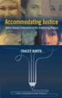 Image for Accommodating justice  : victim impact statements in the sentencing process