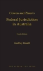 Image for Cowen and Zines&#39;s Federal Jurisdiction in Australia