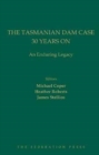 Image for The Tasmanian Dam Case 30 Years On