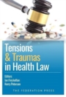 Image for Tensions and Traumas in Health Law
