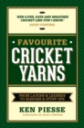 Image for Favourite Cricket Yarns: From Laughs and Legends to Sledges and Stuff-ups