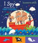 Image for I Spy - First Colours