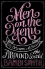 Image for Men on the Menu: 75 Delicious Affairs Around the World