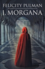 Image for I, Morgana