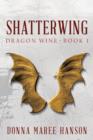Image for Shatterwing : Dragon Wine 1