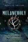 Image for Melancholy: Book Two of The Cure (Omnibus Edition)