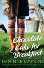 Image for Chocolate Cake for Breakfast
