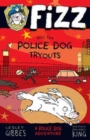 Image for Fizz and the Police Dog Tryouts