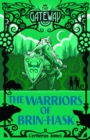 Image for The Gateway : The Warriors of Brin-Hask