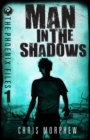 Image for The Phoenix Files : Man in the Shadows