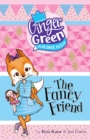 Image for Ginger Green Play Date Queen : The Fancy Friend