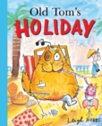 Image for Old Tom&#39;s Holiday