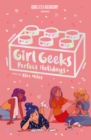 Image for Girl Geeks 3: Perfect Holidays