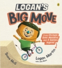 Image for Logan&#39;s Big Move: From Olympic Gold Medalist and X Games Legend!