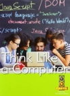 Image for THINK LIKE A COMPUTER