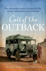 Image for Call of the outback  : the remarkable story of Ernestine Hill, nomad, adventurer and trailblazer