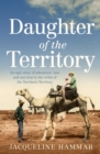 Image for Daughter of the territory