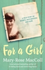 Image for For a girl  : a true story of secrets, motherhood and hope