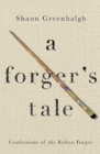 Image for A Forger&#39;s Tale