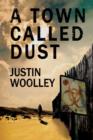 Image for A Town Called Dust: The Territory 1