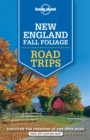 Image for Lonely Planet New England Fall Foliage Road Trips