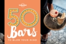 Image for 50 Bars to Blow Your Mind