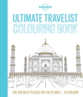 Image for Lonely Planet Ultimate Travelist Colouring Book
