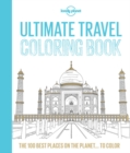 Image for Lonely Planet Ultimate Travel Coloring Book 1