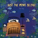 Image for Just One More Second