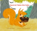 Image for Squirrel Takes the Cake