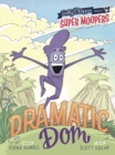 Image for Super Moopers: Dramatic Dom