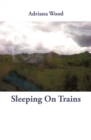Image for Sleeping on Trains